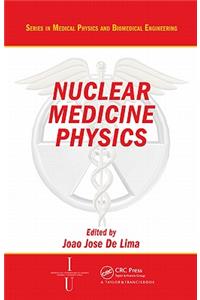 Nuclear Medicine Physics