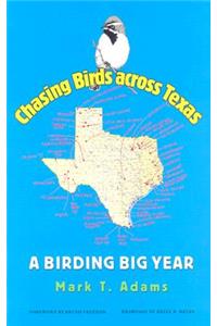 Chasing Birds Across Texas