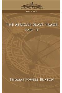 The African Slave Trade - Part II