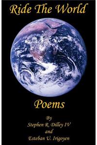 Ride The World Poems