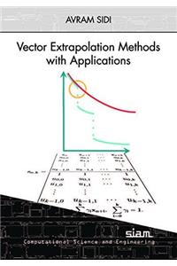 Vector Extrapolation Methods with Applications