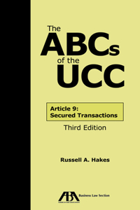 ABCs of the Ucc Article 9