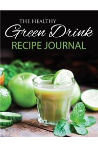 Healthy Green Drink Recipe Journal
