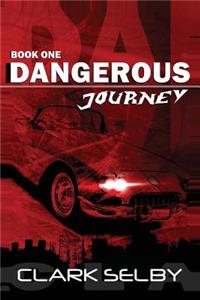 Dangerous Journey