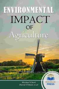 ENVIRONMENTAL IMPACT OF AGRICULTURE