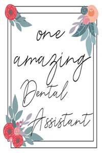 One Amazing Dental Assistant