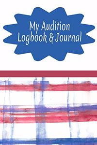 My Auditions Logbook & Journal