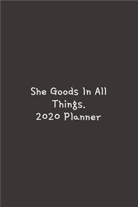 She Goods In All things
