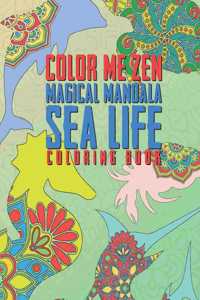 Color Me Zen Magical Mandala Sea Life Coloring Book