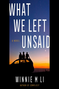 What We Left Unsaid