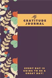 My Gratitude Journal A Motivational Journal