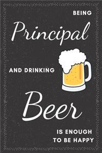 Principal & Drinking Beer Notebook