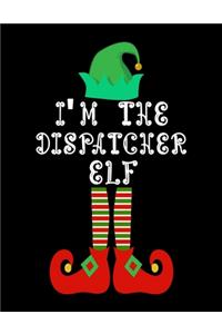 I'm the Dispatcher Elf