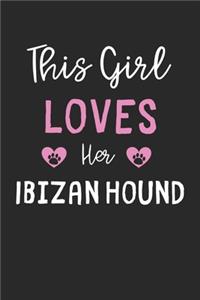 This Girl Loves Her Ibizan Hound