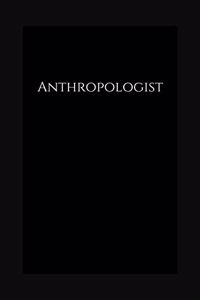 Anthropologist