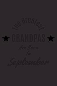 The Greatest Grandpas Are Born In September
