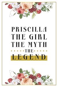 Priscilla The Girl The Myth The Legend