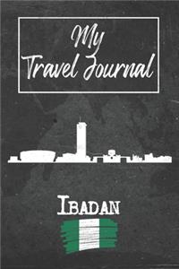 My Travel Journal Ibadan