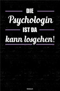 Die Psychologin ist da kann losgehen! Notizbuch