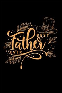 Best Father Ever Journal