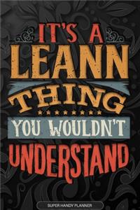 It's A Leann Thing You Wouldn't Understand