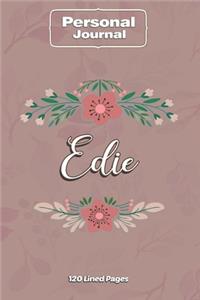 Edie Notebook Journal Personal Diary Personalized Name 120 pages Lined (6x9 inches) (15x23cm)
