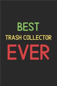 Best Trash Collector Ever
