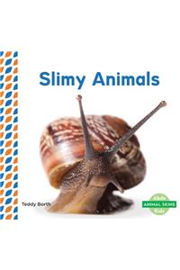 Slimy Animals