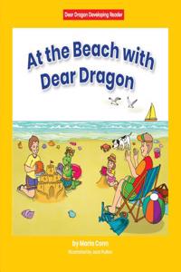 At the Beach with Dear Dragon