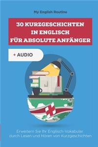 30 Kurzgeschichten in Englisch für absolute Anfänger