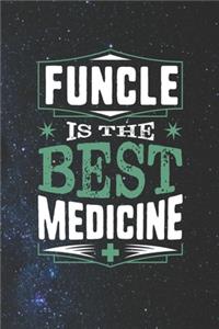 Funcle Is The Best Medicine