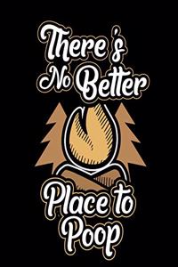 Theres No Better Place To Poop