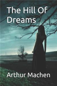The Hill Of Dreams
