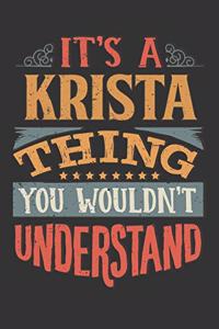 Its A Krista Thing You Wouldnt Understand