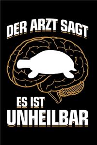 Schildkröte: Es ist unheilbar: Notizbuch / Notizheft für Schildkröten-Besitzer Schildkröten-Halter A5 (6x9in) liniert mit Linien