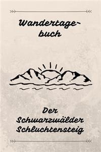 Wandertagebuch Der Schwarzwälder Schluchtensteig