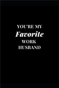 You're My Favorite Work Husband