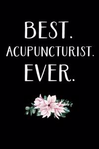 Best. Acupuncturist. Ever.