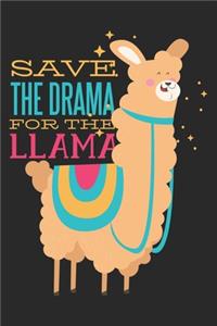 Save The Drama For The Llama