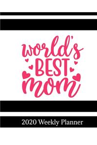World's Best Mom 2020 Weekly Planner