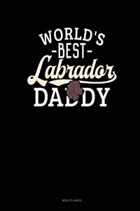 World's Best Labrador Daddy