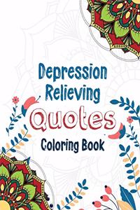 Depression Relieving Quotes Coloring Book