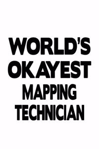 World's Okayest Mapping Technician