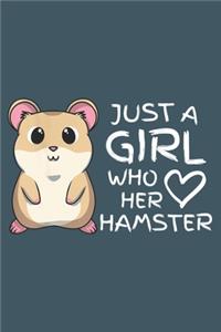 Just a girl who lover her hamster