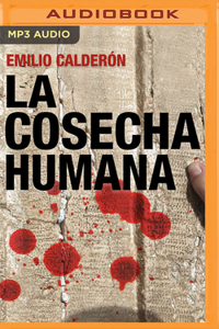 La Cosecha Humana (Narración En Castellano)