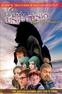 Sandy, un Unicornio entre dos mundos