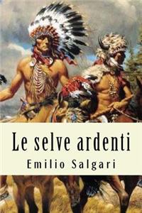 Le selve ardenti