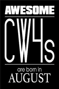 Awesome CW4s Are Born In August