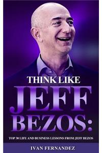 Think Like Jeff Bezos