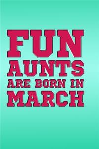 Fun Aunts Are Born in March